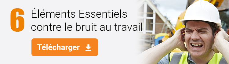 6 éléments essentiels contre le bruit au travail