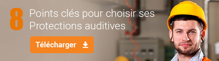 Découvrez comment choisir vos protections auditives en 8 points-clés